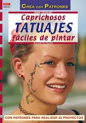 CAPRICHOSOS TATUAJES FACILES DE PINTAR | 9788496365339 | KNAKE, J.