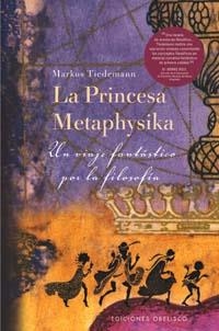 PRINCESA METAPHYSIKA, LA | 9788497771610 | TIEDEMANN, MARKUS