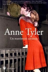 MATRIMONI AMATEUR, UN | 9788478712540 | TYLER, ANNE