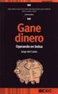 GANE DINERO OPERANDO EN BOLSA | 9788473565172 | DEL CANTO, JORGE