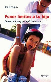 PONER LÍMITES A TU HIJO | 9788478712434 | ZAGURY, TANIA | Llibreria L'Illa - Llibreria Online de Mollet - Comprar llibres online