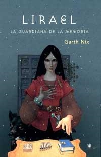 LIRAEL, LA GUARDIANA DE LA MEMORIA (CAST.) | 9788478712564 | NIX, GARTH | Llibreria L'Illa - Llibreria Online de Mollet - Comprar llibres online