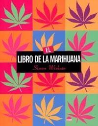 LIBRO DE LA MARIHUANA, EL | 9788497541473 | WISHNIA, STEVEN | Llibreria L'Illa - Llibreria Online de Mollet - Comprar llibres online