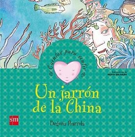 JARRON DE LA CHINA, UN | 9788434823167 | IBARROLA, BEGOÑA