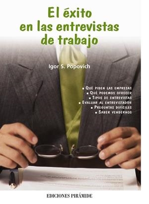 EXITO EN LAS ENTREVISTAS DE TRABAJO, EL | 9788436819250 | POPOVICH, IGOR S. | Llibreria L'Illa - Llibreria Online de Mollet - Comprar llibres online