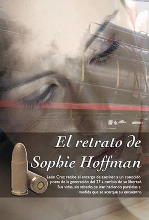 RETRATO DE SOPHIE HOFFMAN, EL | 9788496947375 | QUIÑONES, LUIS | Llibreria L'Illa - Llibreria Online de Mollet - Comprar llibres online