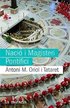 NACIO I MAGISTERI PONTIFICI | 9788484370109 | ORIOL I TATARET, ANTONI M.