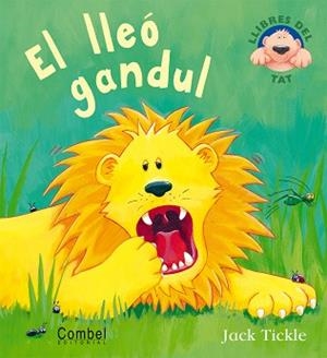 LLEO GANDUL, EL | 9788478641086 | TICKLE, JACK | Llibreria L'Illa - Llibreria Online de Mollet - Comprar llibres online