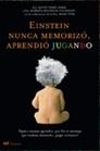 EINSTEIN NUNCA MEMORIZÓ APRENDIO JUGANDO | 9788427031258 | HIRSH-PASEK, KATHY / ROBERTA MICHNICK GOLINKOFF | Llibreria L'Illa - Llibreria Online de Mollet - Comprar llibres online