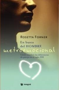 EN BUSCA DEL HOMBRE METROEMOCIONAL | 9788478713080 | FORNER, ROSETTA | Llibreria L'Illa - Llibreria Online de Mollet - Comprar llibres online