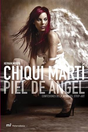 CHIQUI MARTÍN PIEL DE ANGEL | 9788427031357 | MIGOYA, HERNAN | Llibreria L'Illa - Llibreria Online de Mollet - Comprar llibres online