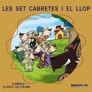 SET CABRETES I EL LLOP, LES | 9788448917500 | BALDO, E./GIL, R./SOLIVA, M./MAYNAR, D. (IL.) | Llibreria L'Illa - Llibreria Online de Mollet - Comprar llibres online
