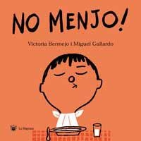 NO MENJO | 9788427293304 | BERMEJO, VICTORIA/GALLARDO, MIGUEL