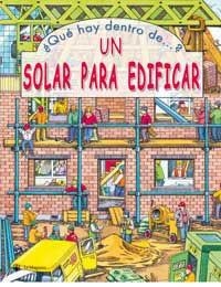 QUE HAY DENTRO DE UN SOLAR PARA EDIFICAR | 9788427293038 | . | Llibreria L'Illa - Llibreria Online de Mollet - Comprar llibres online