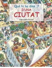 QUE HI HA DINS D'UNA CIUTAT | 9788427293045 | .