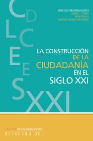 CONSTRUCCION DE LA CIUDADANIA S.XXI, LA | 9788480637190 | AA.VV.