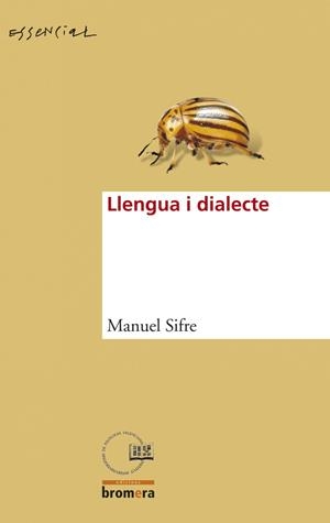 LLENGUA I DIALECTE | 9788476609989 | SIFRE, MANUEL | Llibreria L'Illa - Llibreria Online de Mollet - Comprar llibres online