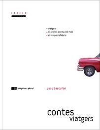 CONTES VIATGERS | 9788481315356 | BASCUÑAN, PACO | Llibreria L'Illa - Llibreria Online de Mollet - Comprar llibres online