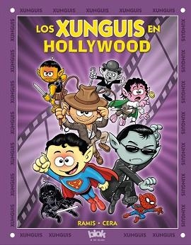 XUNGUIS EN HOLLYWOOD, LOS | 9788466622011 | RAMIS / CERA