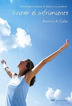 EVITAR EL SUFRIMIENTO | 9788427031371 | CALLE, RAMIRO A. | Llibreria L'Illa - Llibreria Online de Mollet - Comprar llibres online