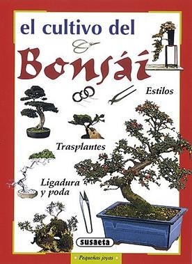 CULTIVO DEL BONSAI, EL | 9788430597444 | Llibreria L'Illa - Llibreria Online de Mollet - Comprar llibres online