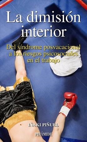 DIMISIÓN INTERIOR, LA | 9788436821628 | PIÑUEL, IÑAKI | Llibreria L'Illa - Llibreria Online de Mollet - Comprar llibres online