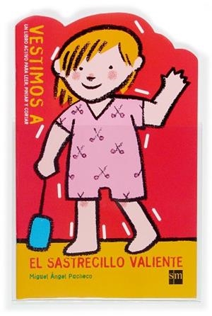 VESTIMOS AL SASTRECILLO VALIENTE | 9788467503265 | PACHECO, MIGUEL ANGEL (1944- ) | Llibreria L'Illa - Llibreria Online de Mollet - Comprar llibres online