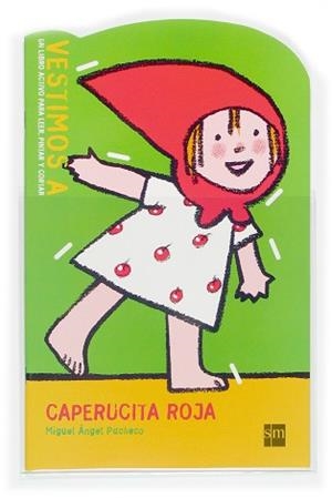 VESTIMOS A CAPERUCITA ROJA | 9788467503210 | PACHECO, MIGUEL ANGEL (1944- ) | Llibreria L'Illa - Llibreria Online de Mollet - Comprar llibres online