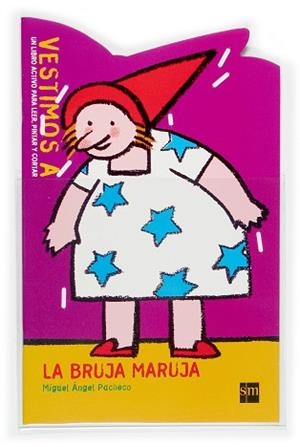 VESTIMOS A LA BRUJA MARUJA | 9788467503326 | PACHECO, MIGUEL ANGEL (1944- ) | Llibreria L'Illa - Llibreria Online de Mollet - Comprar llibres online