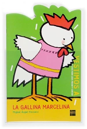 VESTIMOS A LA GALLINA MARCELINA | 9788467503289 | PACHECO, MIGUEL ANGEL (1944- ) | Llibreria L'Illa - Llibreria Online de Mollet - Comprar llibres online