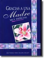 GRACIAS A UNA MADRE MUY ESPECIAL | 9788441402423 | EXLEY, HELEN | Llibreria L'Illa - Llibreria Online de Mollet - Comprar llibres online