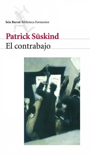 CONTRABAJO, EL | 9788432219153 | SÜSKIND, PATRICK | Llibreria L'Illa - Llibreria Online de Mollet - Comprar llibres online