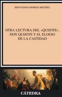 OTRA LECTURA DEL QUIJOTE | 9788437622217 | MORROS MESTRES, BIENVENIDO | Llibreria L'Illa - Llibreria Online de Mollet - Comprar llibres online