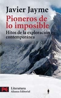 PIONEROS DE LO IMPOSIBLE | 9788420658964 | JAYME BRAVO, JAVIER | Llibreria L'Illa - Llibreria Online de Mollet - Comprar llibres online