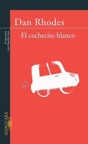 COCHECITO BLANCO, EL | 9788420401799 | RHODES, DAN | Llibreria L'Illa - Llibreria Online de Mollet - Comprar llibres online