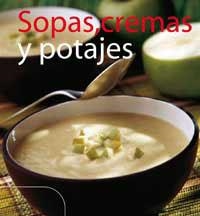 SOPAS CREMAS Y POTAJES | 9788478713103