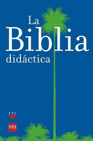 BIBLIA DIDACTICA, LA | 9788434825543 | AA.VV.