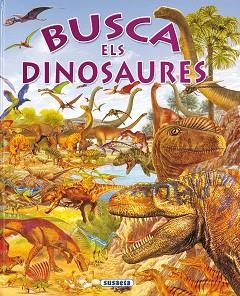 BUSCA ELS DINOSAURES | 9788430547142 | AA. VV.