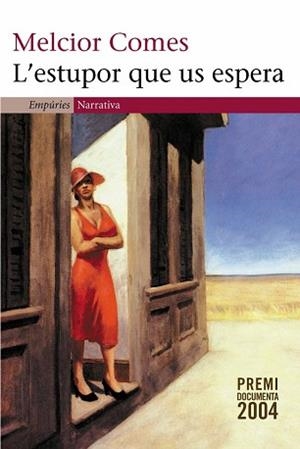 ESTUPOR QUE ESPERA, L' | 9788497871143 | COMES, MELCIOR | Llibreria L'Illa - Llibreria Online de Mollet - Comprar llibres online