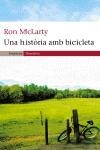 HISTORIA AMB BICICLETA, UNA | 9788497871136 | MCLARTY, RON | Llibreria L'Illa - Llibreria Online de Mollet - Comprar llibres online