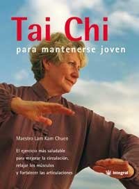 TAI CHI PARA MANTENERSE JOVEN | 9788478712632 | KAN CHUEN, LAM
