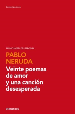 VEINTE POEMAS DE AMOR Y UNA CANCION..... | 9788497933056 | NERUDA, PABLO | Llibreria L'Illa - Llibreria Online de Mollet - Comprar llibres online