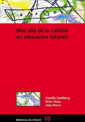 MAS ALLA DE LA CALIDAD EN EDUCACION INFANTIL | 9788478273874 | DAHLBERG, GUNILLA | Llibreria L'Illa - Llibreria Online de Mollet - Comprar llibres online