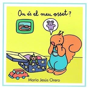 ON ES EL MEU OSSET | 9788481315578 | ORERO, MARIA JESUS | Llibreria L'Illa - Llibreria Online de Mollet - Comprar llibres online
