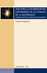 GUIA PARA CELEBRACION CENTENARIOS | 9788480637411 | SEQUEIROS, LEANDRO | Llibreria L'Illa - Llibreria Online de Mollet - Comprar llibres online
