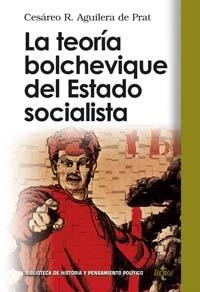 TEORIA BOLCHEVIQUE DEL ESTADO SOCIALISTA, LA | 9788430942220 | AGUILERA DE PRATS, CESAREO R. | Llibreria L'Illa - Llibreria Online de Mollet - Comprar llibres online