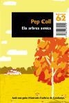 ARBRES AMICS, ELS | 9788497871259 | COLL, PEP | Llibreria L'Illa - Llibreria Online de Mollet - Comprar llibres online