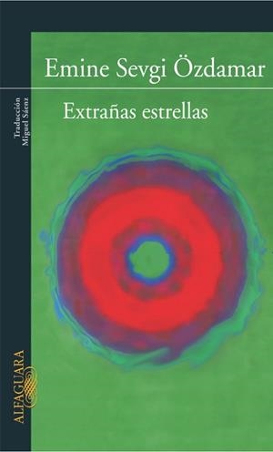 EXTRAÑAS ESTRELLAS | 9788420467238 | SEVGI OZDAMAR, EMINE | Llibreria L'Illa - Llibreria Online de Mollet - Comprar llibres online