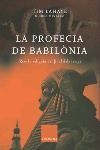 PROFECIA DE BABILONIA, LA | 9788466406345 | LAHAYE, TIM/DINALLO, GREG | Llibreria L'Illa - Llibreria Online de Mollet - Comprar llibres online