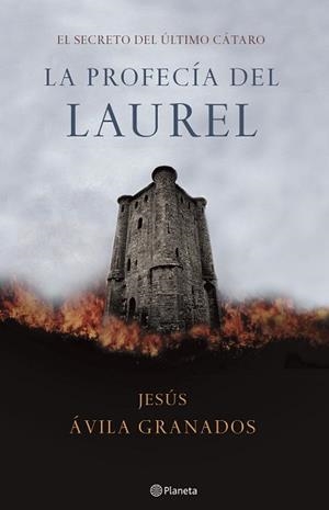 PROFECIA DEL LAUREL, LA | 9788408058991 | AVILA GRANADOS, JESUS | Llibreria L'Illa - Llibreria Online de Mollet - Comprar llibres online